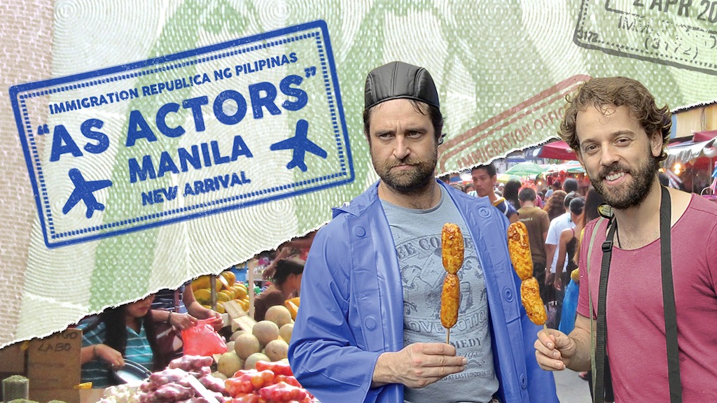 As Actors- Manila
