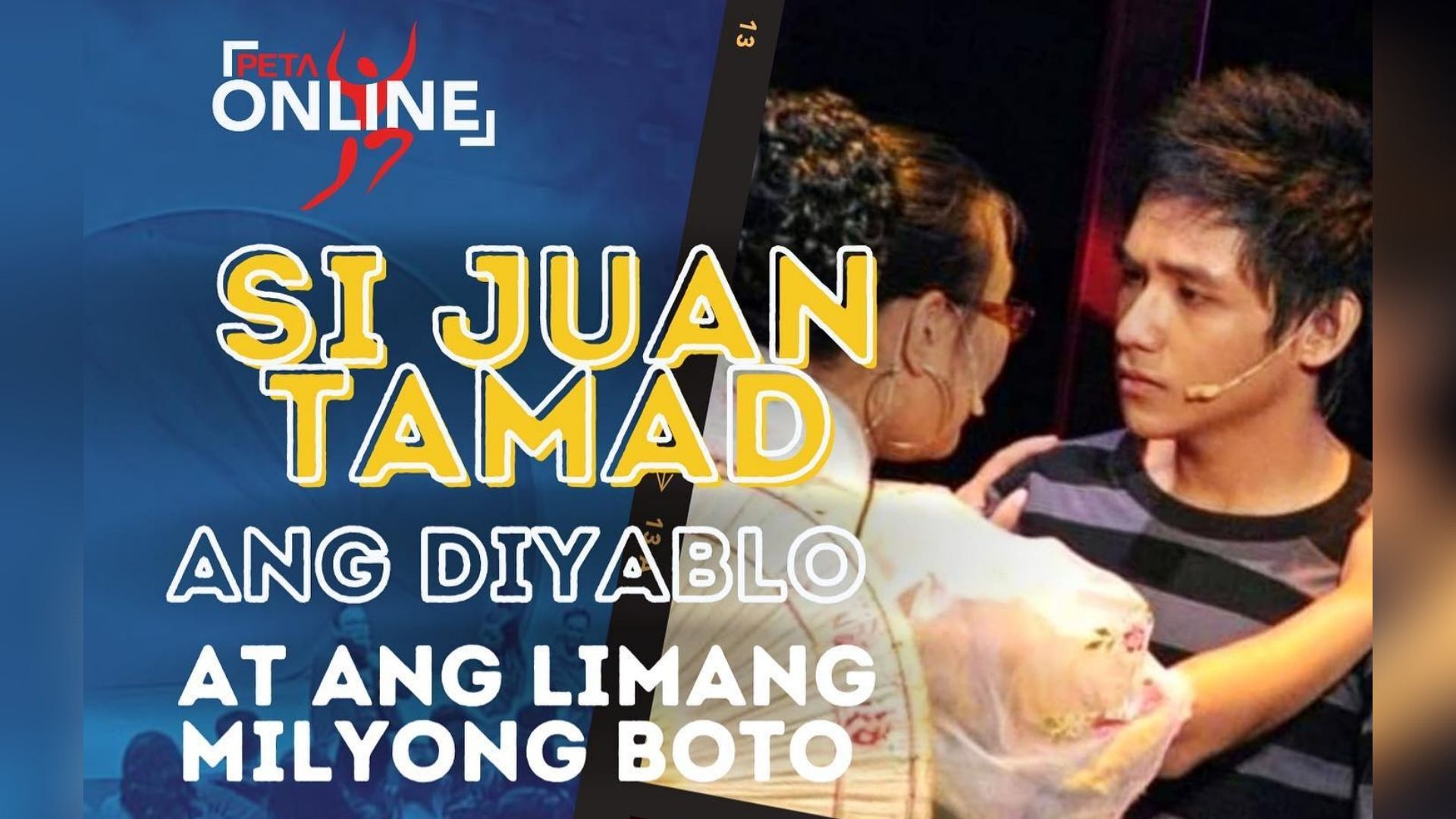 Si Juan Tamad Ang Diyablo At Ang Limang Milyong Boto Musical To Stream Again 1842