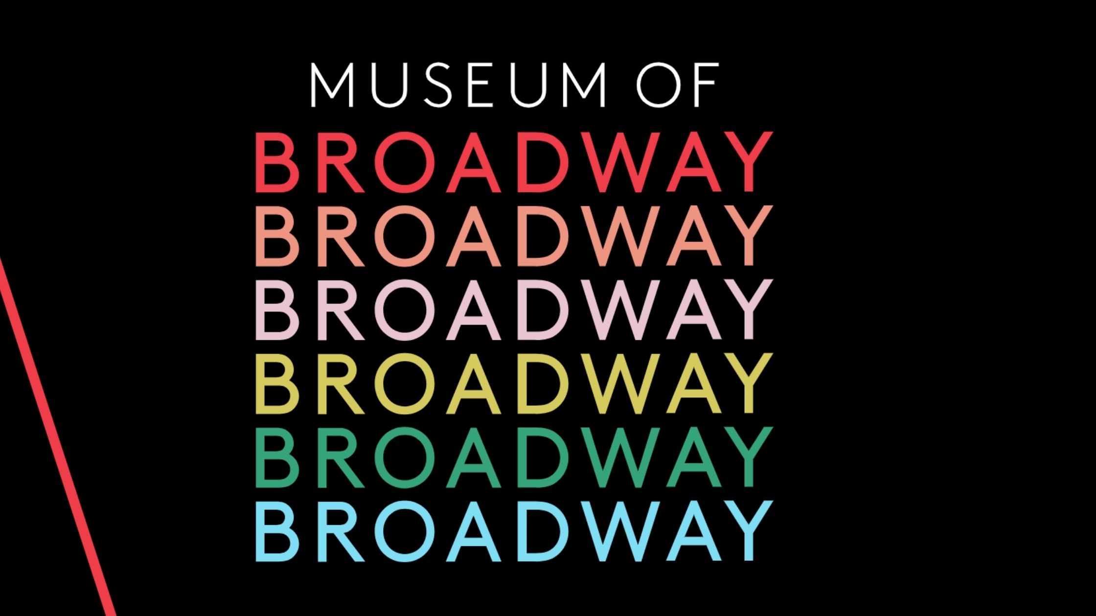 Museum of Broadway to Open Next Summer